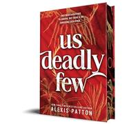 Us Deadly Few: 2 (Us Dark Few)
