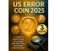 US Error Coin 2025: A Guide to Identifying, Collecting, and Profiting from Rare Coin Mistakes