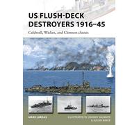 US Flush-Deck Destroyers 1916-45