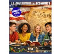 US Government & Economics By Design: Teachers Guide