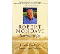 Us Harvests Of Joy: How the Good Life Became Great Business (Harvest Book)