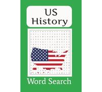 US History Word Search Puzzle Book: Word searches with Easy to Read print about US HIstory, US Historical Figures, US Government and More] 6x9 inches, ... Birthday, Vacations, Education, Adults, Kids