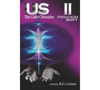 US II: Paradigm Shift (The Gallo Chronicles)