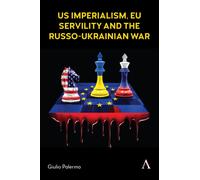 US imperialism, EU servility and the Russo-Ukrainian war