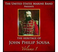 US MARINE BAND - The Heritage Of John Philip Sousa