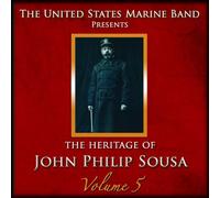 Us Marine Band - V 5: HERITAGE OF SOUSA