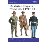 US Marine Corps in World War I 1917-18: No. 327 (Men-at-Arms)