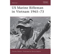 US Marine Rifleman in Vietnam 1965-73: No.23 (Warrior)