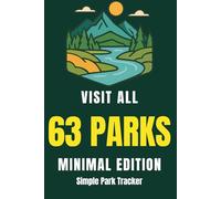 US National Parks Bucket List: Minimal Edition: Track Your Visits Across All 63 National Parks