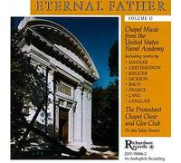 US Naval Academy - Eternal Father- Volume II