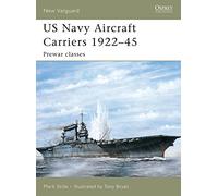 US Navy Aircraft Carriers 1922-45 – Pre-war Classes – Osprey Publishing
