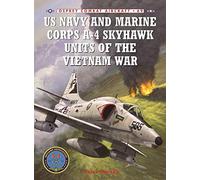 US Navy and Marine Corps A-4 Skyhawk Units of the Vietnam War: v. 69