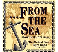 Us Navy Band - FROM THE SEA, MUSIC OF THE US