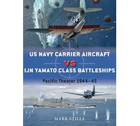 US Navy Carrier Aircraft vs IJN Yamato Class Battleships: Pacific Theater 1944-45 (Duel)