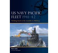 US Navy Pacific Fleet 1941-42: Striking back in the months to Midway
