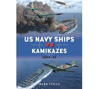 US Navy Ships vs Kamikazes 1944-45