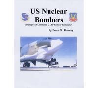 US Nuclear Bombers: Strategic Air Command and Air Combat Command