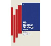 US Nuclear Strategy: A Reader