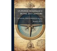 US Power Dominance in the 21st Century