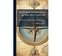 US Power Dominance in the 21st Century