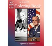 US Presidents Coloring Book Series: Lyndon B Johnson