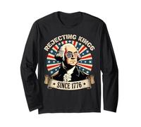 US Rejecting Kings Since 1776 4th of July Outfit Long Sleeve T-Shirt