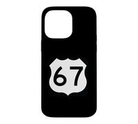 US Route 67 sign Case for iPhone 14 Pro Max