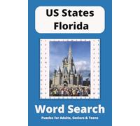 US States Florida Word Search Puzzle Book: Word Searches with Easy to Read Print about Beaches, Alligators and Disney World and More | 6x9 inches, 110 ... for Vacations, Holidays and Free Times