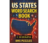 US STATES WORD SEARCH BOOK: Discover America Through Easy-to-Read, Large-Print Word Puzzles | 6x9 inches | 50 puzzles and solutions | 1200 words