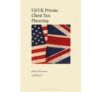 US/UK Private Client Tax Planning