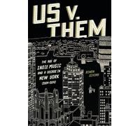 Us v. Them: The Age of Indie Music and a Decade in New York (2004-2014)