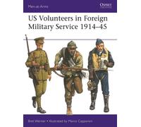 US Volunteers in Foreign Military Service 1914-45