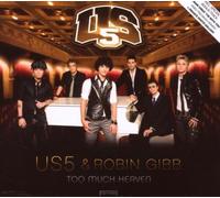 Us5 & Robin Gibb - Too Much Haeven Cd2