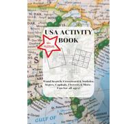 USA ACTIVITY BOOK: Word Search, Crossword, Sudoku. State Capitals, Flowers, & More! | Fun & Educational for All Ages. | 50+ Puzzles & Solutions. | 120 Pages, 6x9 Softcover | Road Trip Activity & Gift!