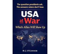 USA at War: Which Allies Will Show Up