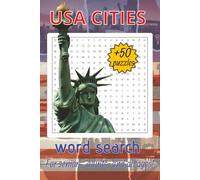USA Cities Word Search book: Easy-to-Read Large Print Word Search Puzzles - Fun for Adults, Seniors, and Kids Who Love U.S. Cities | 6x9 | 55+ Puzzles with Solutions