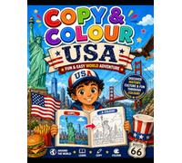 USA Copy Coloring Book for Kids Ages 4-8: A Fun and Educational Copy Coloring Book with Simple Illustrations to Copy, Trace and Color - Featuring American Landmarks, Culture, Symbols and Everyday Life