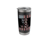 USA Flag Not My War Pro Peace Freedom Statement Stainless Steel Insulated Tumbler