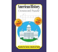 USA History Crossword Puzzle: Crossword Puzzle, Easy to read print about American History and more | 6x9 Inches | 120 Pages | 50+ Puzzles... Gifts for Vacation, Holidays