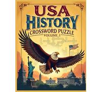 USA History Crossword Puzzle - Volume 1: From Colonial America to Civil Rights: Clever Crosswords for History Buffs, Students & Lifelong Learners