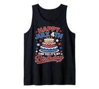 USA Patriotic Happy 4th July and Yes It's My Birthday Tank Top