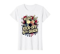 USA Ready to KICK Off 6TH Grade Soccer First Day America Value Graphic T-Shirt, Women, White, S