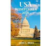 USA Reiseführer 2026: Erleben Sie die majestätischen Parks, historischen Sehenswürdigkeiten und einzigartigen regionalen Reize des Landes.