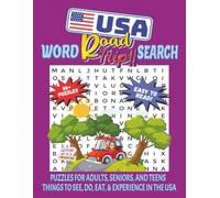 USA Road Trip Word Search Puzzle Book: Word Searches with Easy to Read Print about Stuff You Might See, Eat, Experience When Tripping Around The USA | ... Trips, Vacations, and Filling in Spare Time.