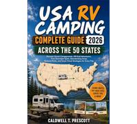 USA RV Camping Complete Guide 2026: Discover Scenic Campgrounds, Off-Grid Adventures, Free Overnight Spots, Boondocking Areas, National Parks, and Smart Travel Strategies for Every Trip.