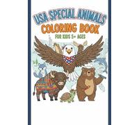 USA Special Animals Coloring Book for Kids Ages 5+ Fun & Educational American Wildlife Coloring Pages | Bald Eagle, Bison, Bear, Wolf & More | Stress-Free Coloring Book for Boys & Girls