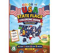 USA State Flags Coloring Book: Color, Learn & Explore All 50 State Flags! (Little USA Explorers Series)