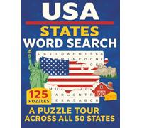 USA States Word Search: A Puzzle Tour Across All 50 States: 125 Fun Word Searches Celebrating Landmarks, Cities & Culture from Coast to Coast