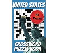 USA Themed CrossWord Puzzle Book: 75 Engaging USA Themed Crosswords to Test Your Knowledge and Sharpen Your Mind
