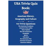 USA Trivia Quiz Book: American History, Geography and Culture